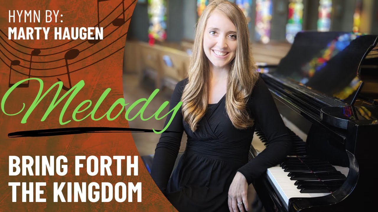 Bring Forth the Kingdom (Melody - Voice & Piano)