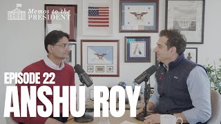 Episode 22: A Conversation with Dr. Anshu Roy