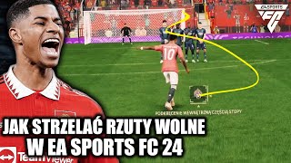 JAK STRZELAĆ KAŻDY RZUT WOLNY - PORADNIK EA FC 24