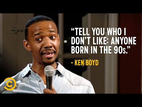 People Born in the 90s Canât Do Anything - Ken Boyd 