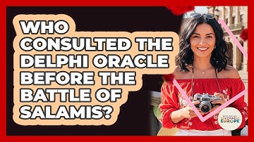 Who Consulted The Delphi Oracle Before The Battle Of Salamis?