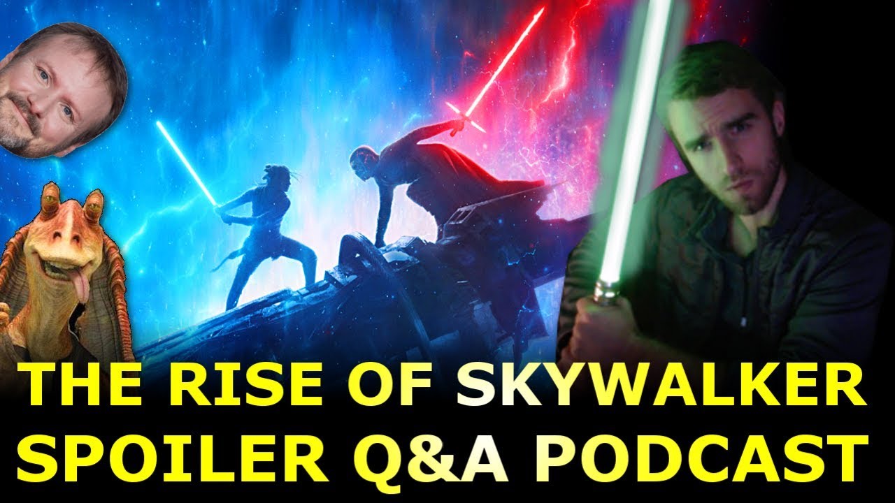 Download Star Wars Episode 9 The Rise of Skywalker Q&A Spoiler Review