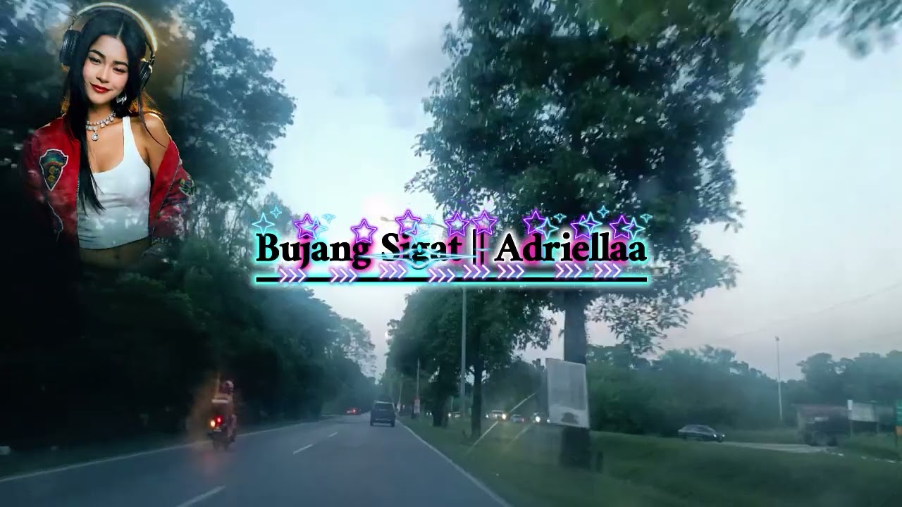Bujang Sigat @adriellaa 