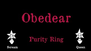 Purity Ring - Obedear - Karaoke