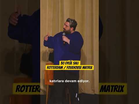 ROTTERDAM YUSUF BİLAL ALTINTAŞ STAND UP ŞEHRİNDE !