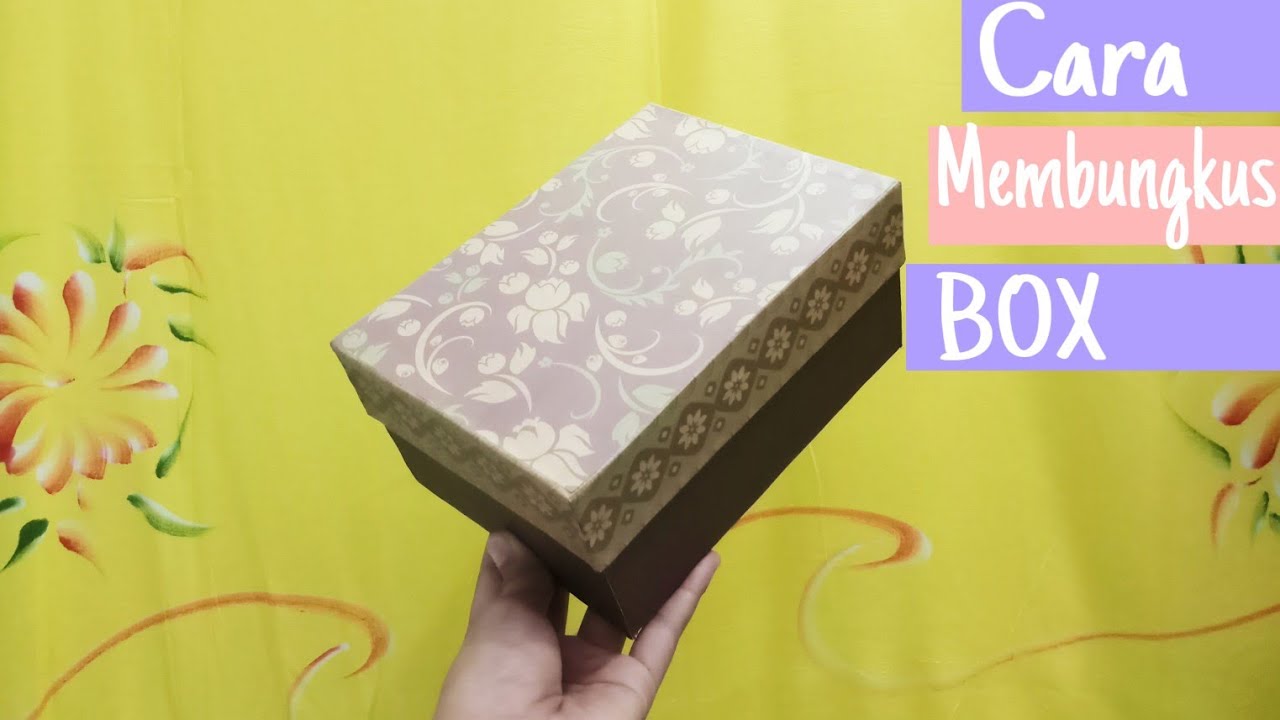 Tutorial Cara Membungkus Box Kado (Sangat mudah ) 