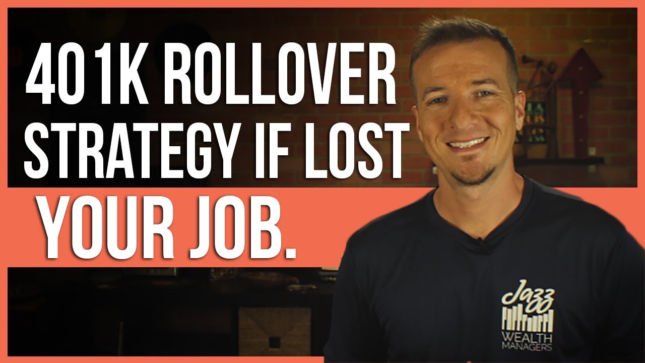 401k rollover strategy if you lost your job. YouTube