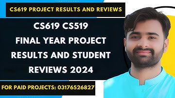 #CS619 Final Year Project Results Of Our Students Session 2024 | #CS519 Final Year Project Results