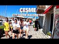 Çeşme City Center Walking Tour , Izmir Turkey July 2021 [4K HDR]