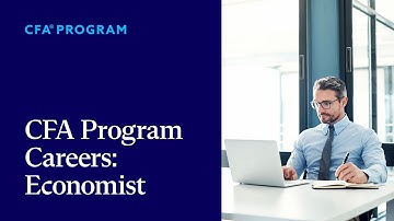 CFA Program Careers: Economist