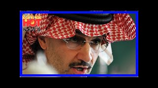 [HOT NEWS] - Saudi Billionaire Alwaleed bin Talal Released From Detention - Family Sources
