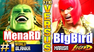 SF6 [FT10] Blanka (MenaRD Vs BigBird) Marisa ▰ High Level