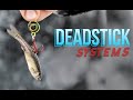 Deadstick systems for ice fishing the complete guide