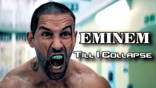 Eminem - Till I Collapse / Avengement Prison Fighting Edition 