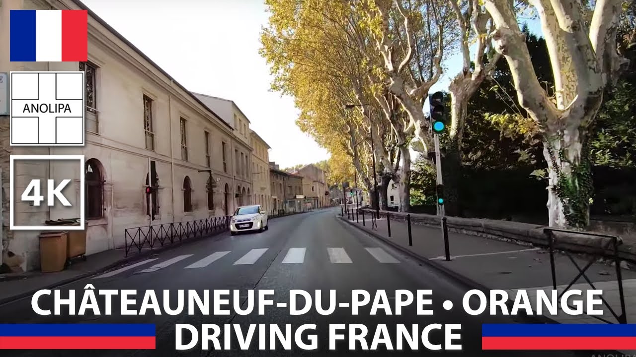 Driving in France 🚙 🇫🇷 Châteauneuf-du-Pape - ORANGE [Driving France 4K]