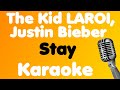 The Kid LAROI, Justin Bieber • Stay • Karaoke