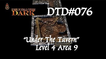 Under the Tavern - Level 4 - Area 9/19 - Cistern DTD#076