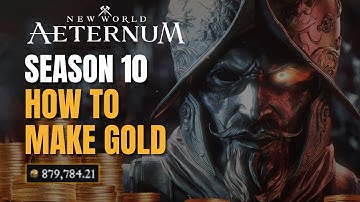 New World Aeternum: Make Gold Cap in Season 10