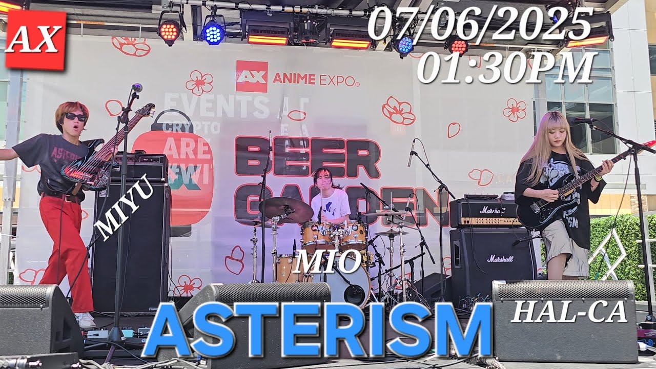 【ANIME EXPO 2025】✨️🎸ASTERISM 🥁✨️