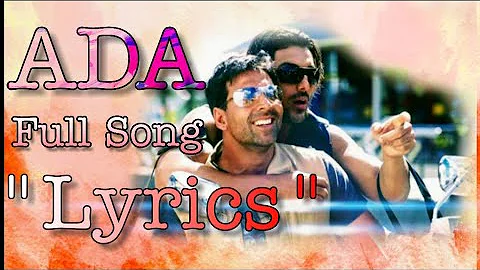 Ada Full Song (Lyrics): AKSHAY KUMAR | Garam Masala |John Abraham|Sonu Nigam