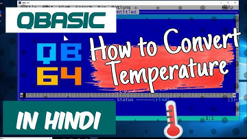 QBasic Program To Input Temperature In Celcius After That Convert It Into Farenheit And Kelvin