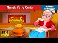Nenek Yang Ceria | The Cheerful Granny in Indonesian | Dongeng Bahasa Indonesia