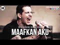 M. Shadows - Maafkan Aku (Orion Band / Enda Ungu)