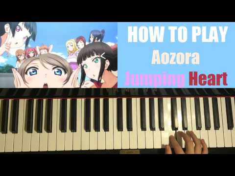 LoveLive! Ensoleillement!! OP - Aozora Saut de coeur (Leçon de Piano Tutorial)
