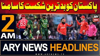 ARY News 2 AM Headlines 31st May 2024 | PAK vs ENG 4th T20: England won against Pakistan