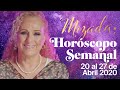 Horóscopo Semanal de Mizada Mohamed. 20 al 26 de Abril.