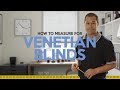 How to measure for venetian blinds