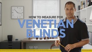 How to measure for venetian blinds