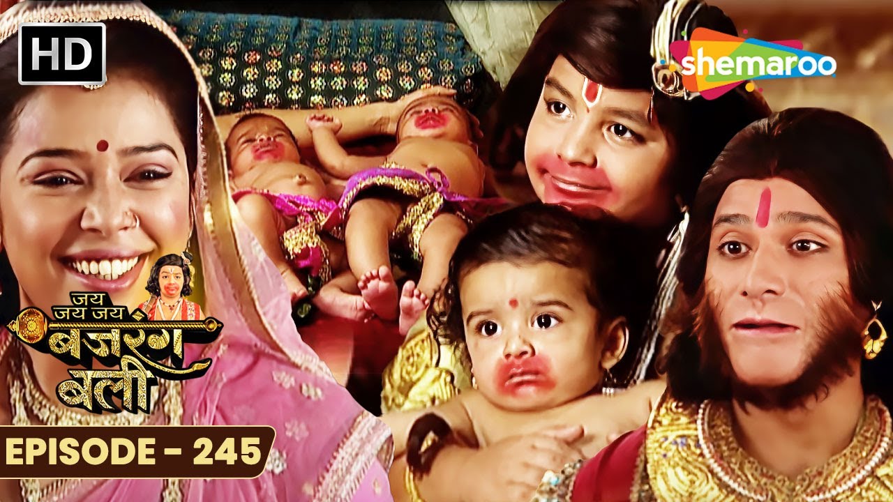 जय जय जय बजरंगबली - Jai Jai Jai Bajrang Bali - Full Ep 245 - Bal Hanuman Katha 