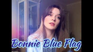 Video thumbnail of "Bonnie Blue Flag"