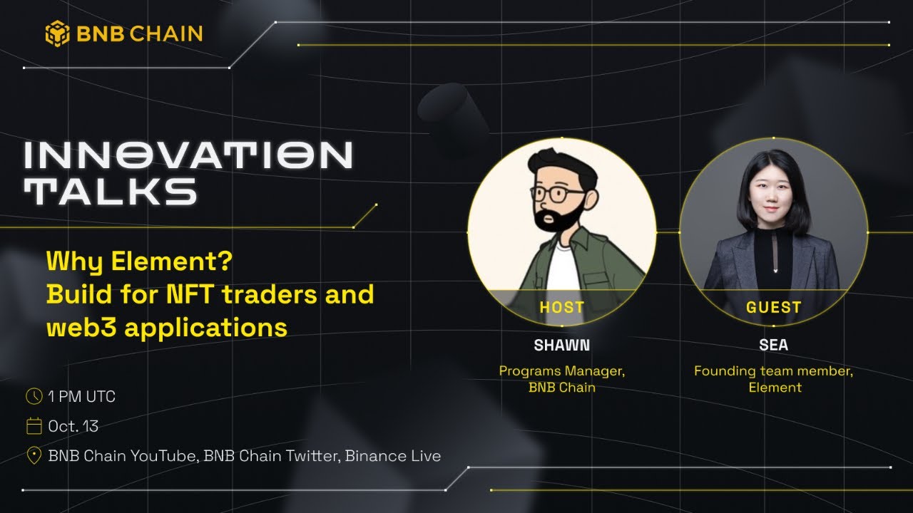 BNB Chain x Element: Why Element? Build for NFT traders and web3 applications
