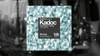 David Penn presents Kadoc 'The Night Train' (Phunk Investigation Remix)