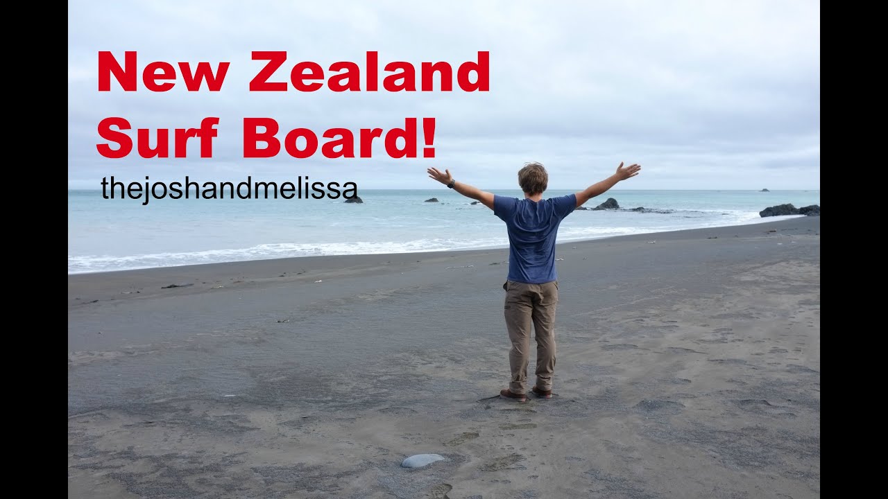NEW ZEALAND surf board! YouTube