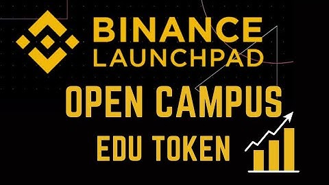 Binance Launchpad |Get Access To The Newest Crypto Project - Open Campus "EDU Token" | Invest Early