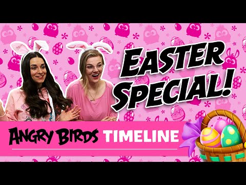 Angry Birds Timeline | Easter Special 2020
