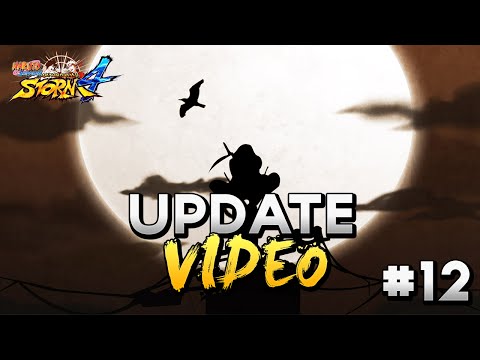 Where Are The Videos? - UPDATE Video #12 - School/Social Life/Plans - Naruto Storm 4