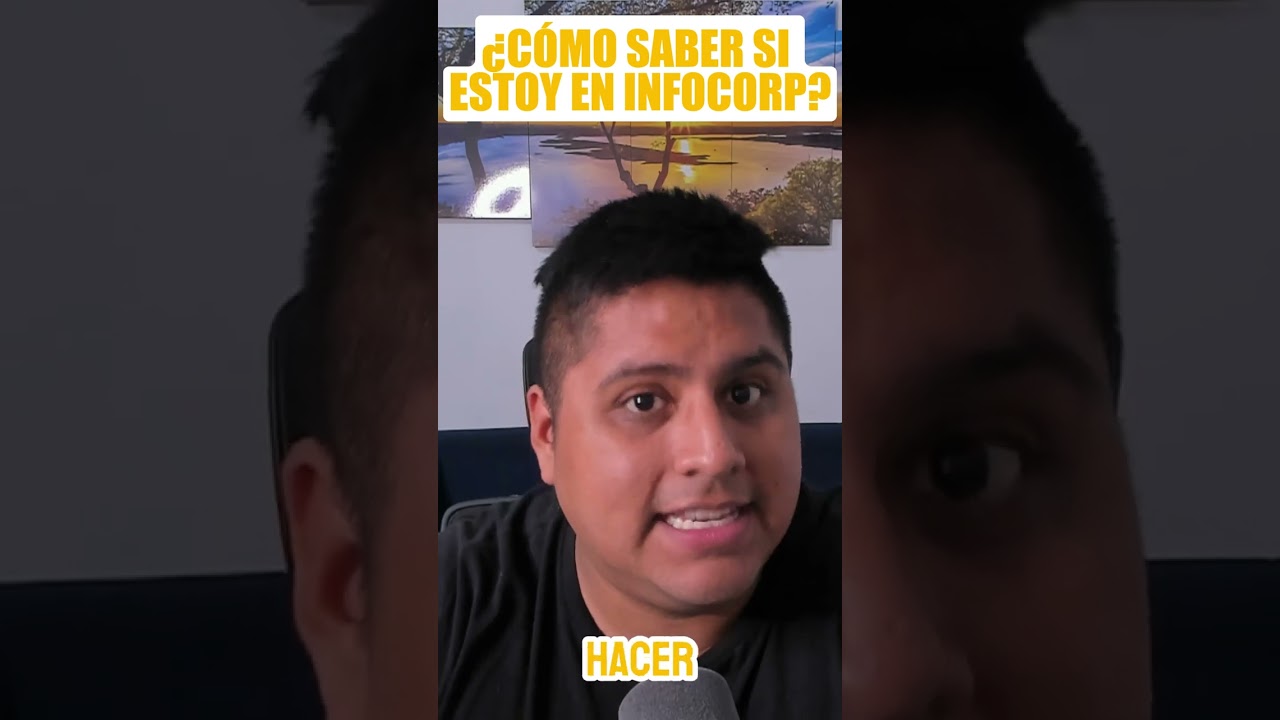 ¿Estás en Infocorp? Descubre Cómo Consultar tu Reporte 💼