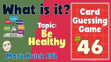 What is it? (be healthy) | Fluency Practice - Mark Kulek ESL