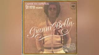 Gianni Bella - De amor ya no se muere