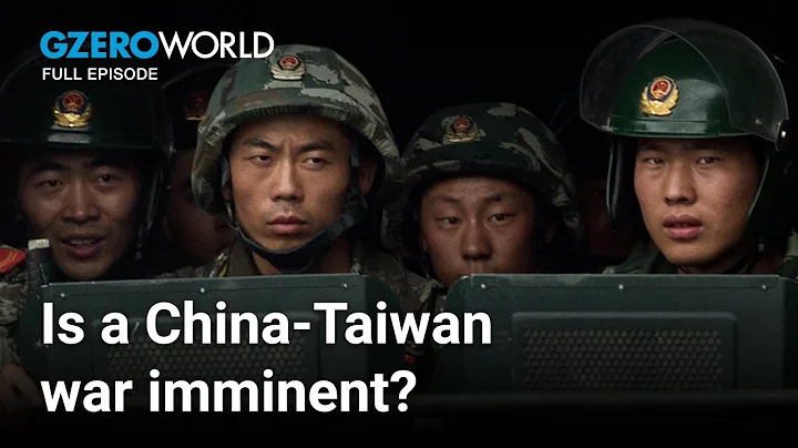 Could China invade Taiwan? | GZERO World with Ian Bremmer