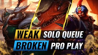 Why Champs Are BROKEN in Pro Play but TERRIBLE in Solo Queue  League of Legends