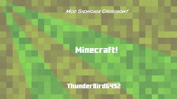 Minecraft Mod Showcase! Crossbow Mod!