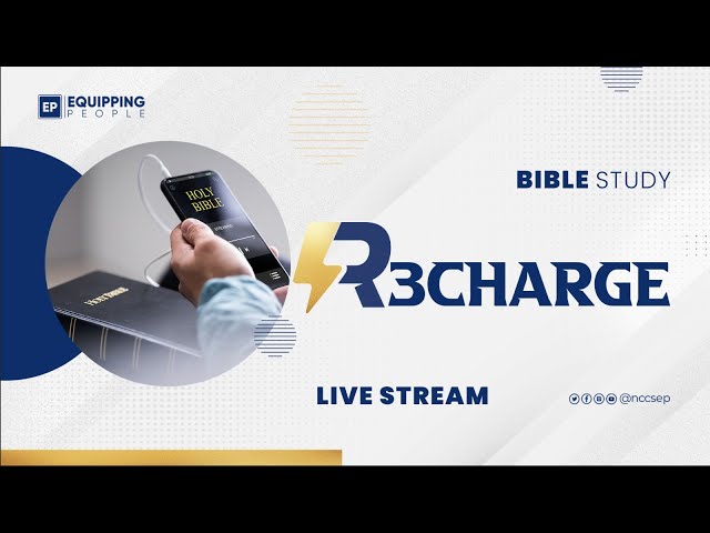 Recharge - Bible Study |  NCC EP  |  08.05.2024 class=