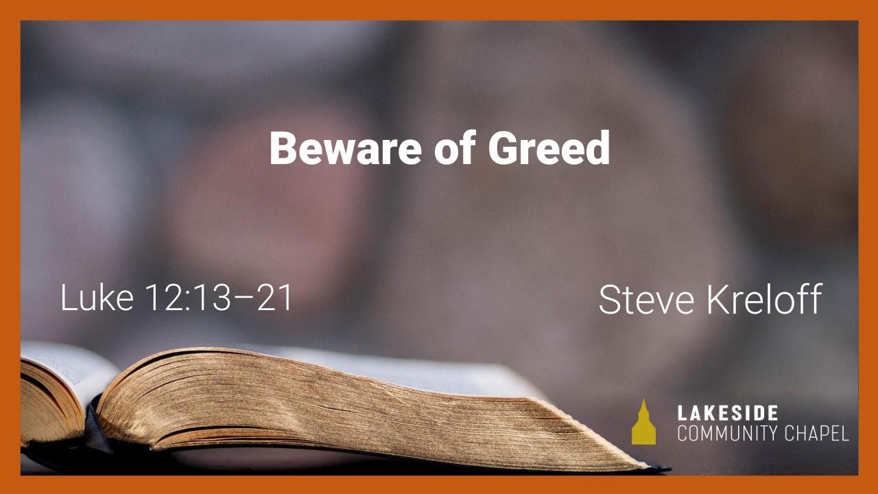 Beware of Greed - Steve Kreloff