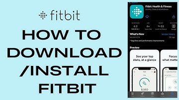 How to download/install Fitbit App on mobile phone/Android/IOS?