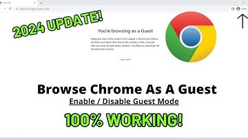 How to Disable Guest Mode Browsing in Google Chrome?